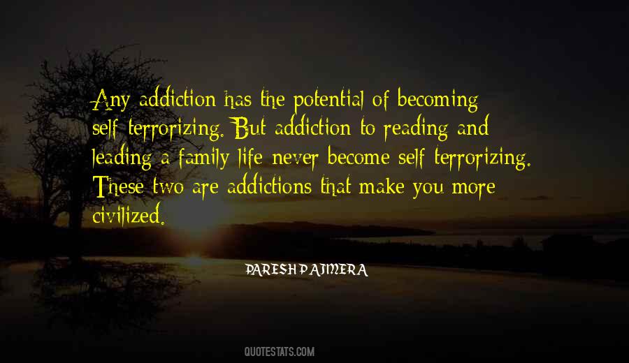 Family Addiction Quotes #1479664