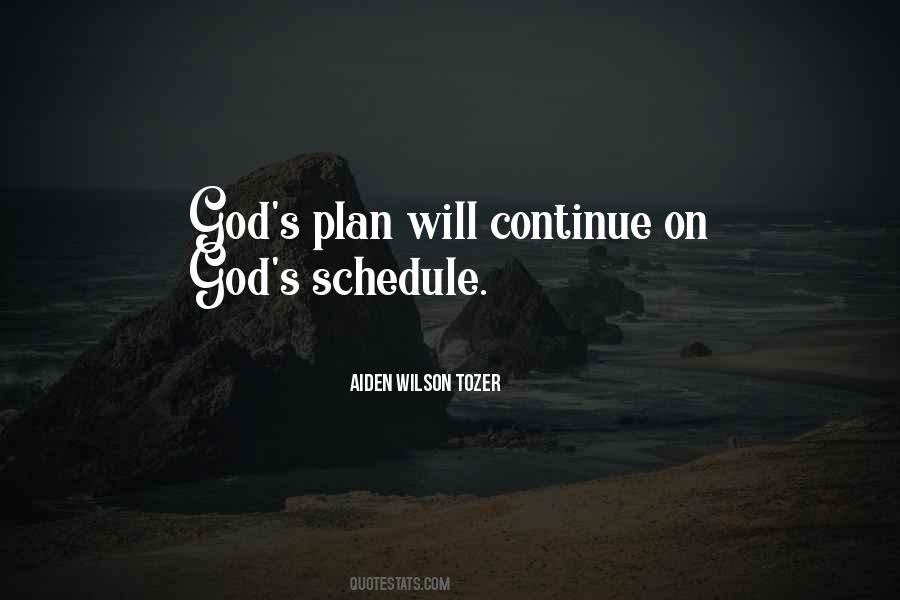 God Has His Own Plan Quotes #96836