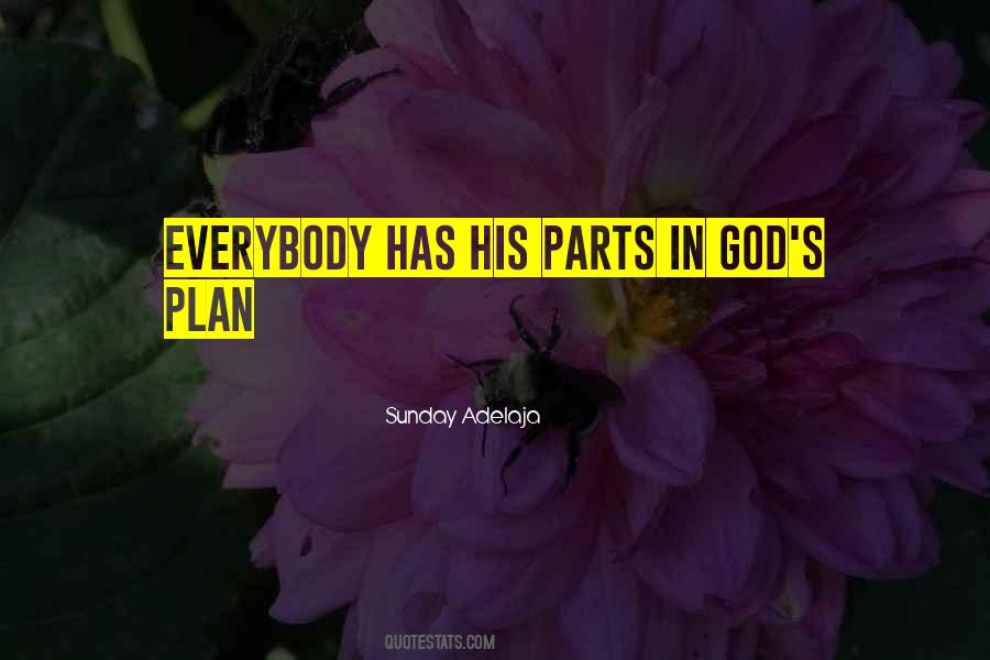 God Has His Plan Quotes #1872794