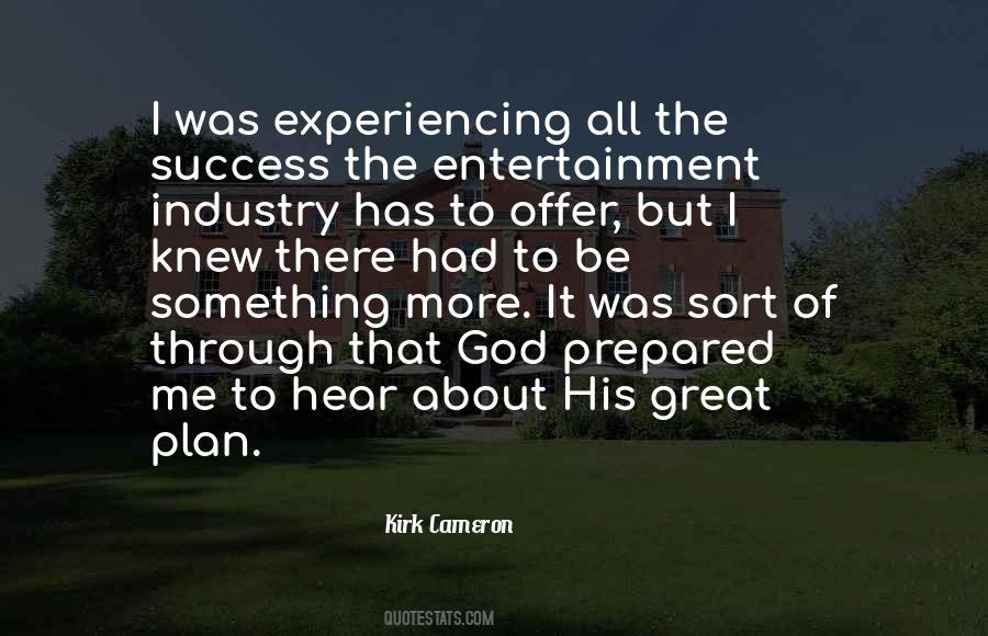 God Has His Plan Quotes #799391
