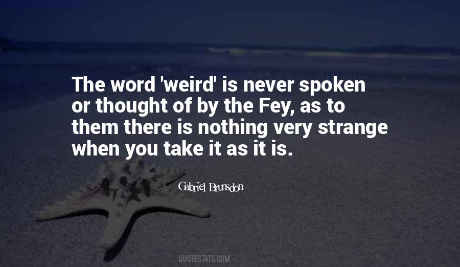 Very Strange Quotes #1376339