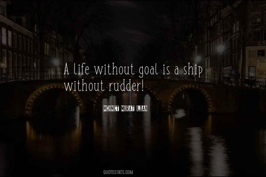 A Life Without Purpose Quotes #1662853