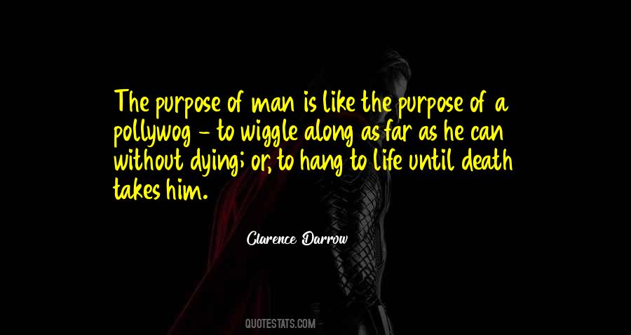 A Life Without Purpose Quotes #540384