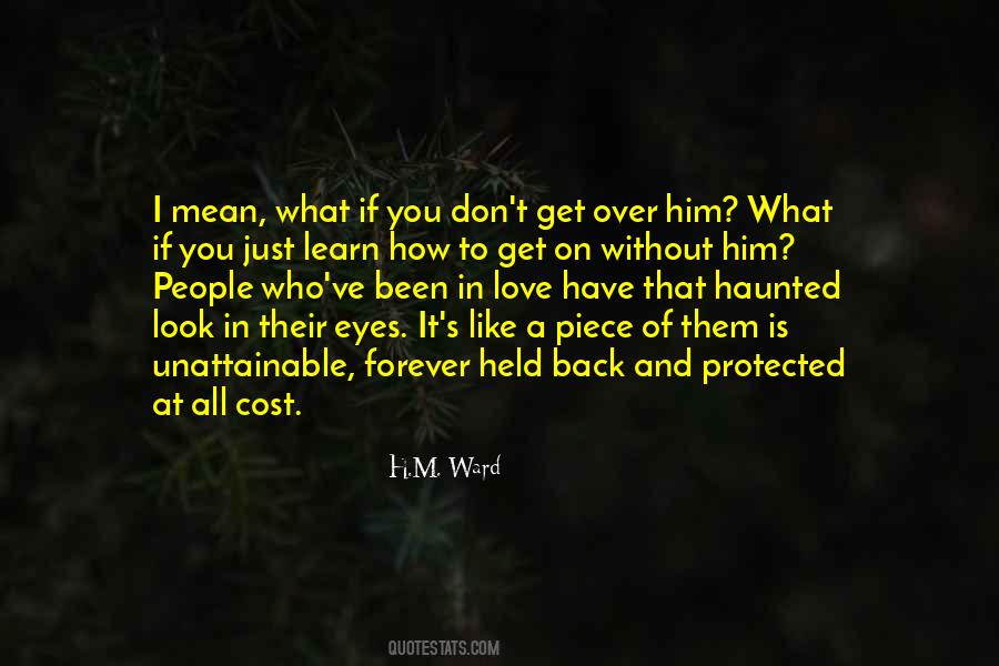 Get Over Them Quotes #1672985
