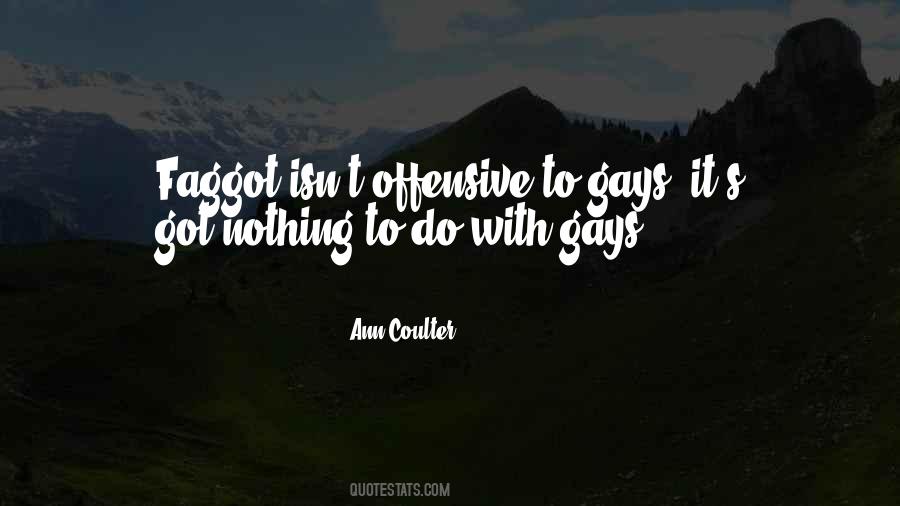 Quotes About Gays #400489