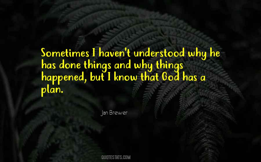 God Has Plan Quotes #472203