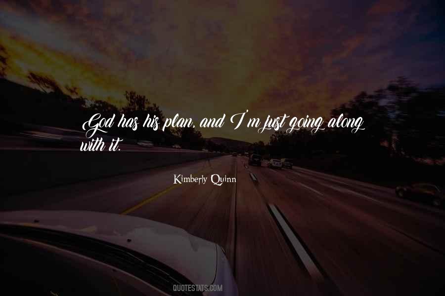 God Has Plan Quotes #916562