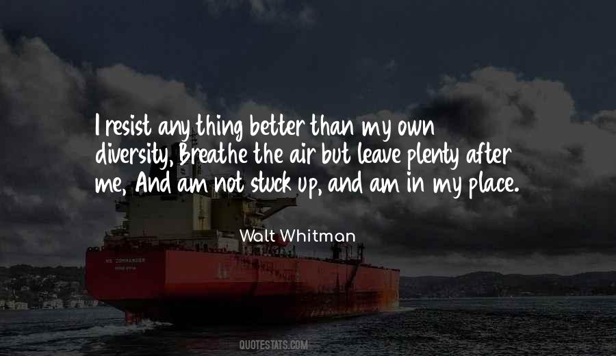 Not Stuck Up Quotes #802232