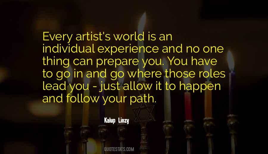 Do Not Go Where The Path May Lead Quotes #282104
