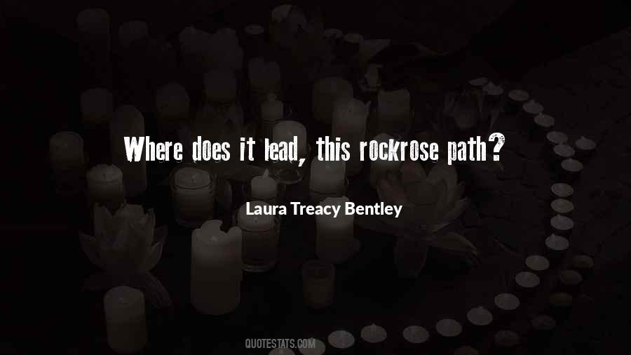 Do Not Go Where The Path May Lead Quotes #319823