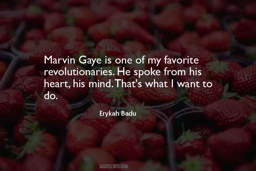 Quotes About Gaye #1298928