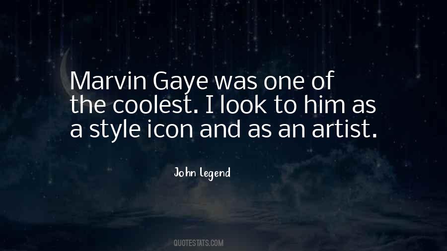 Quotes About Gaye #881608