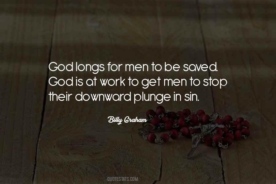 God Has Saved Me Quotes #125951