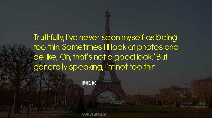 I Ll Never Be Good Quotes #1379423