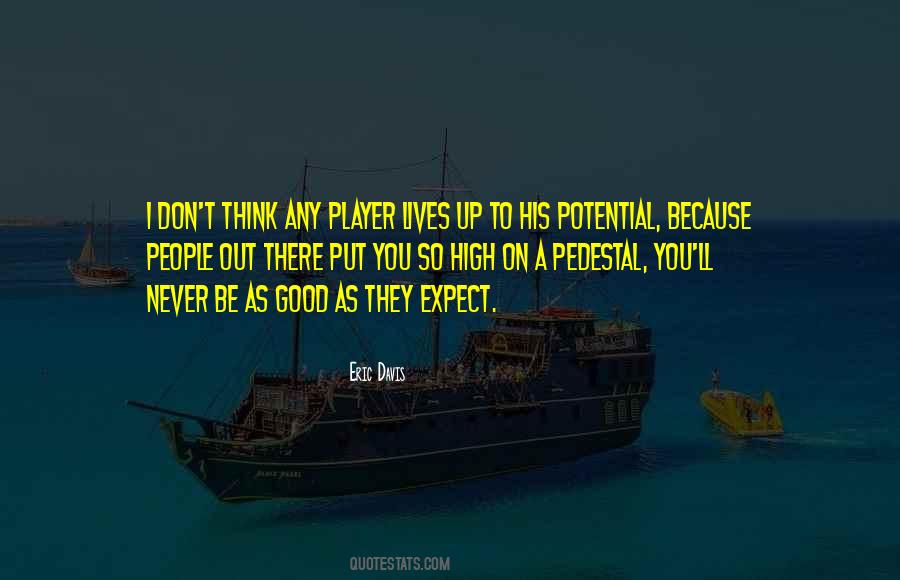 I Ll Never Be Good Quotes #139523