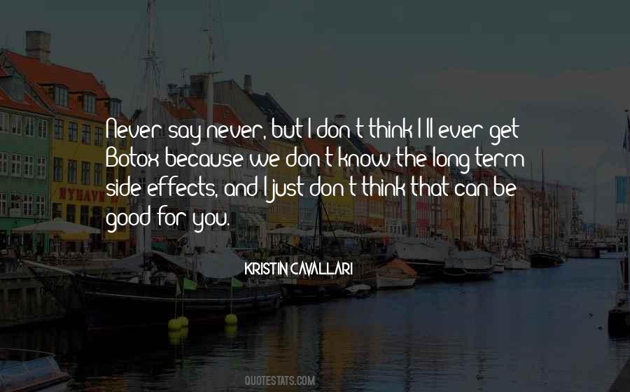 I Ll Never Be Good Quotes #1474786