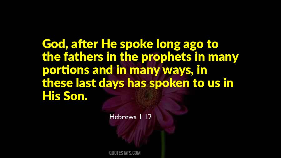 God Has Spoken Quotes #1149777