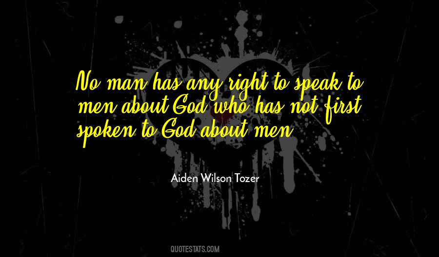 God Has Spoken Quotes #629923