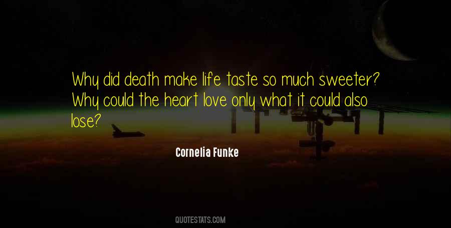 Taste Love Quotes #150346