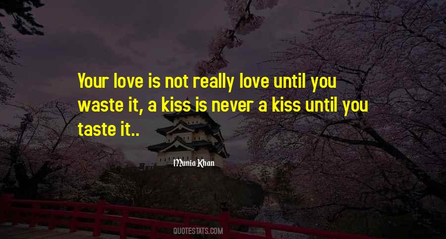 Taste Love Quotes #852514