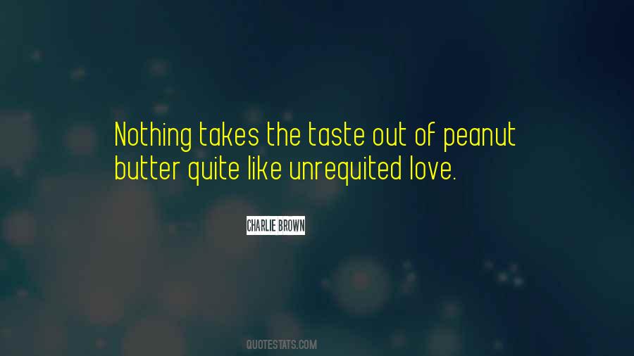 Taste Love Quotes #938672