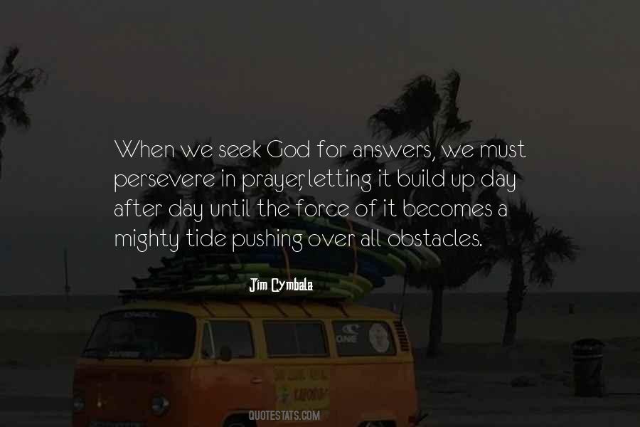 God Has The Answers Quotes #334480