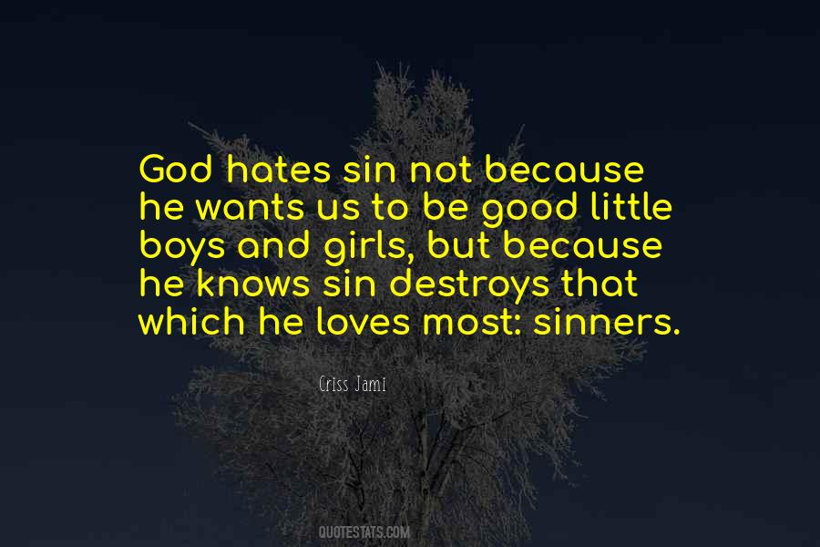 God Hates Us Quotes #1699384