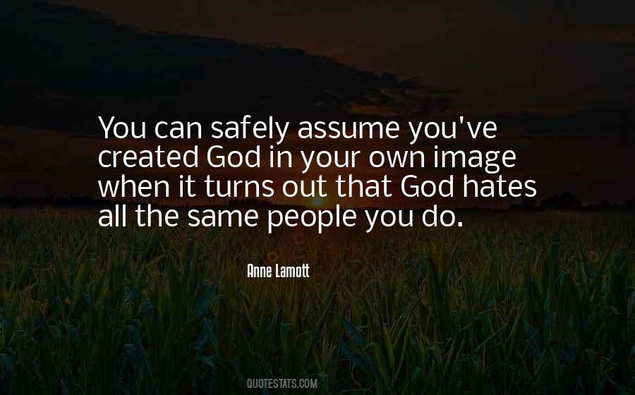God Hates You Quotes #1392134