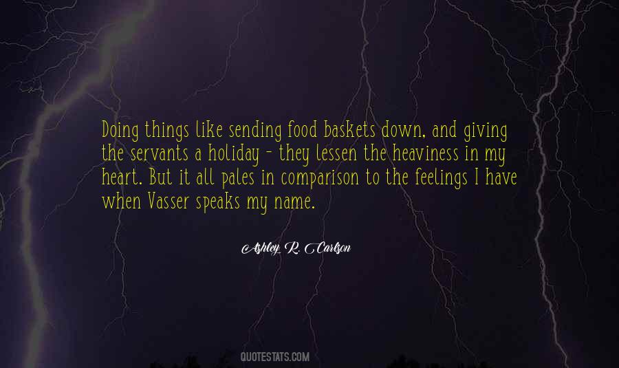Heaviness In My Heart Quotes #1068089