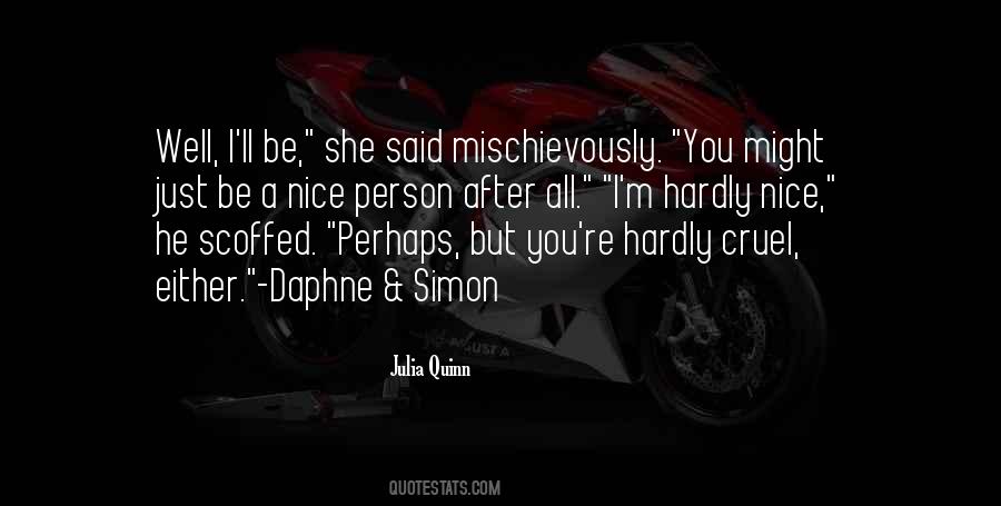 Just Be A Nice Person Quotes #1036768