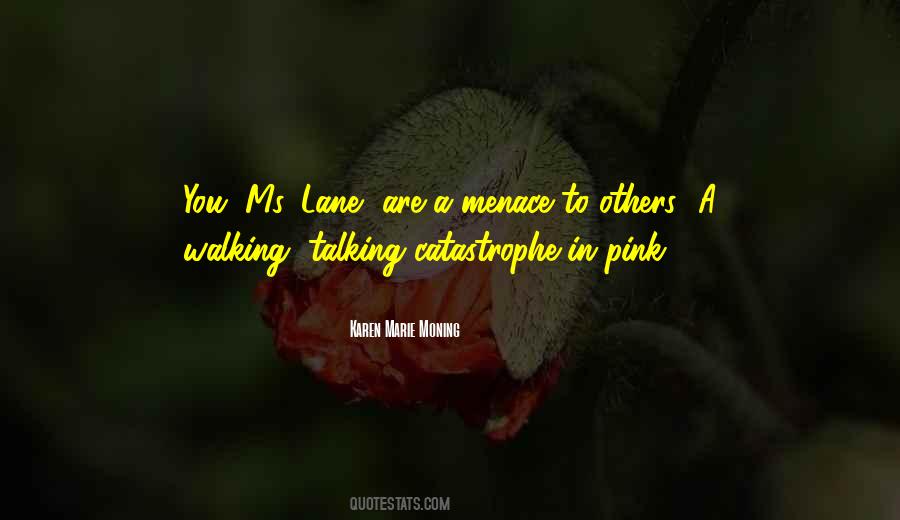 Menace To Quotes #1814501
