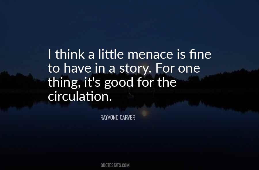 Menace To Quotes #759600