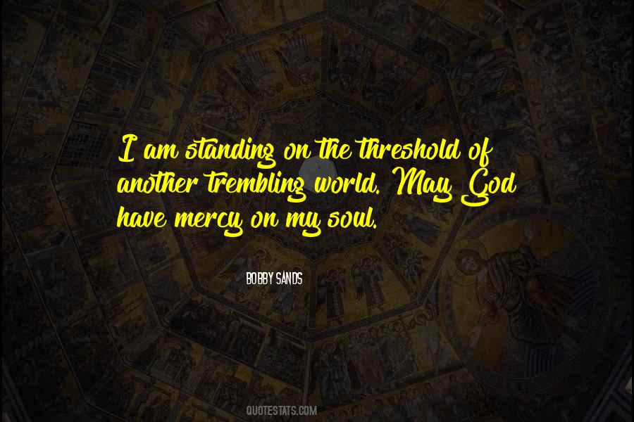 God Have Mercy Quotes #1020695