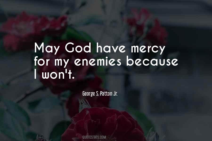 God Have Mercy Quotes #1268072