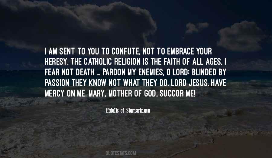 God Have Mercy Quotes #1385812