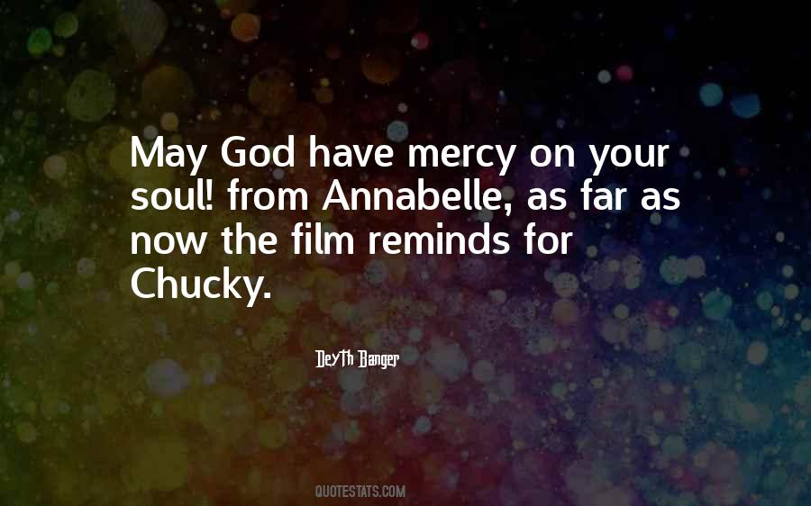 God Have Mercy Quotes #1876980