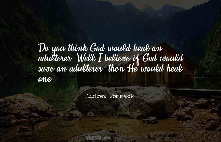God Heal Him Quotes #352514