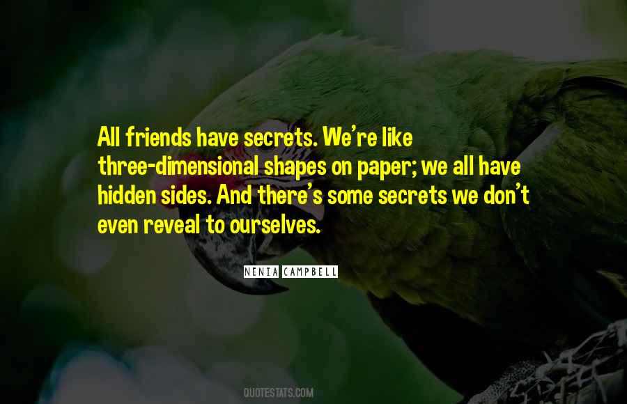 Friends Secrets Quotes #1075737