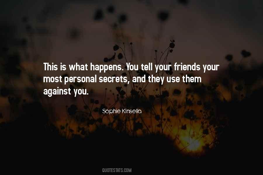 Friends Secrets Quotes #114270