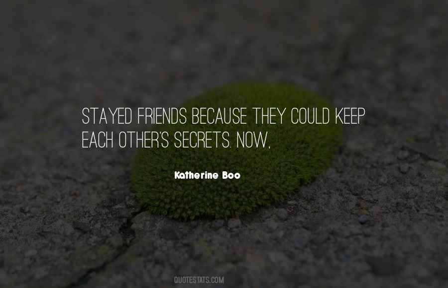 Friends Secrets Quotes #1812720