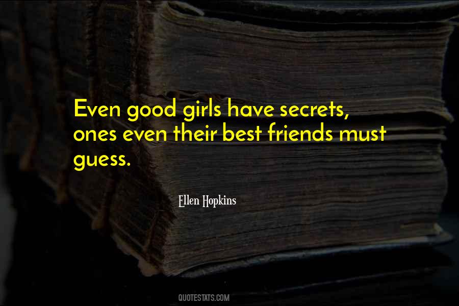 Friends Secrets Quotes #928445