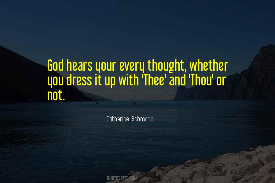 God Hears Me Quotes #389500