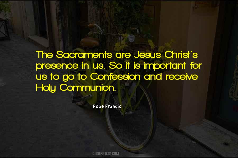 Quotes About The Sacraments #558406