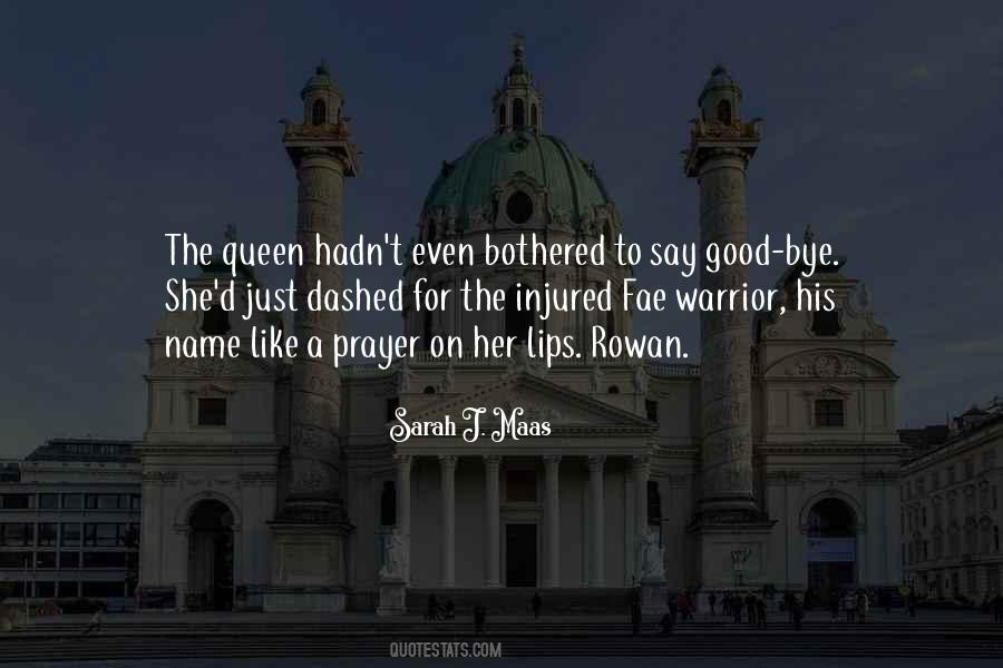 Queen Warrior Quotes #1372184