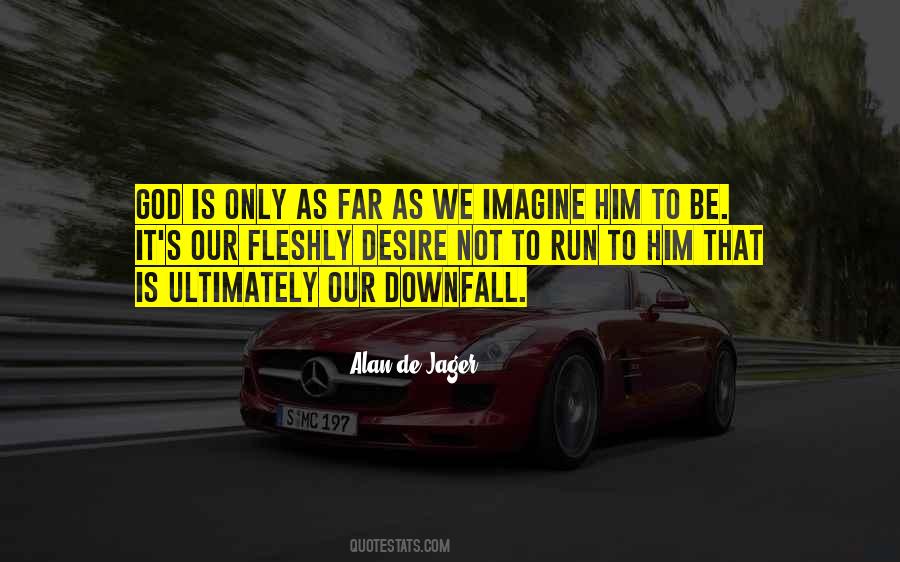 God Help Him Quotes #574536