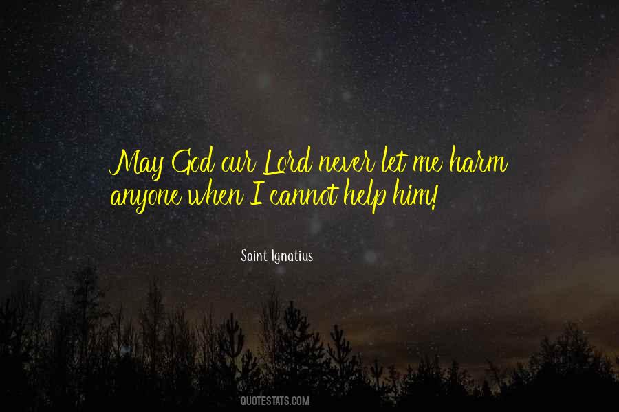 God Help Him Quotes #604724