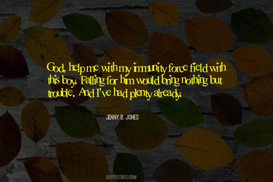 God Help Him Quotes #612276