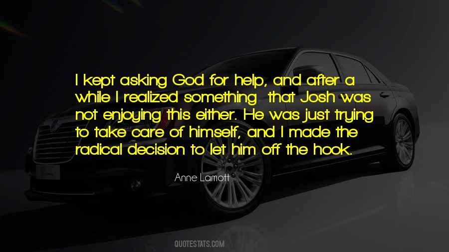 God Help Him Quotes #648302