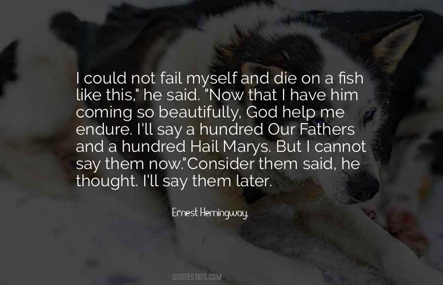 God Help Him Quotes #755231