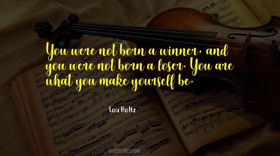 You Are A Loser Quotes #172238